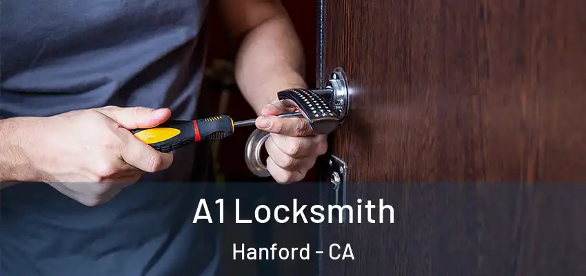  A1 Locksmith Hanford - CA