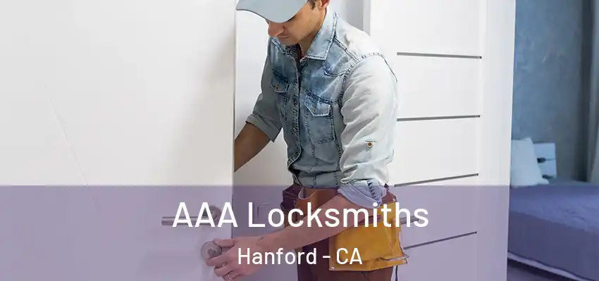  AAA Locksmiths Hanford - CA
