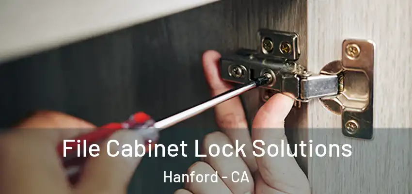  File Cabinet Lock Solutions Hanford - CA